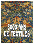 5 000 ans de textiles