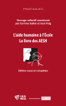 L'aide humaine à l'Ecole : Le livre des AESH