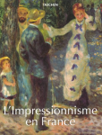 L'impressionnisme en France : 1860 - 1920