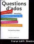 Questions d'ados (amour - sexualité)