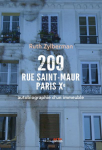 209 rue Saint-Maur, Paris Xè : autobiographie d'un immeuble