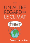Le changement climatique expliqué à ma fille