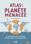 Atlas d'une planète menacée