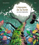 L'épopée de la forêt